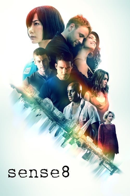 The poster features a group of characters with vibrant, dynamic colors against a bright, dreamy background. The mood is mysterious and intriguing, with a sense of adventure and mystery. The title "Sense8" is prominently displayed in bold, modern typography.