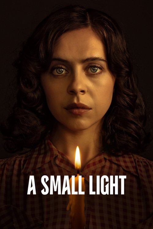 The poster features a woman with dark, wavy hair and piercing green eyes, exuding mystery and intensity. Her expression is serious, with a hint of melancholy, set against a dark background. The title "A Small Light" is prominently displayed in bold white letters at the bottom, suggesting a suspen...