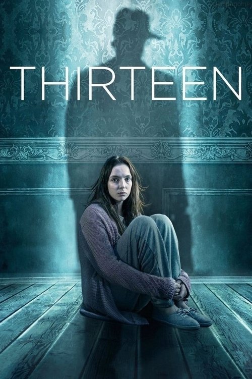The poster features a young woman sitting on a wooden floor, her posture suggesting vulnerability and introspection. The muted blue and gray tones evoke a somber, mysterious atmosphere, while the shadowy figure looming in the background adds an eerie, supernatural undertone. The title "Thirteen" ...