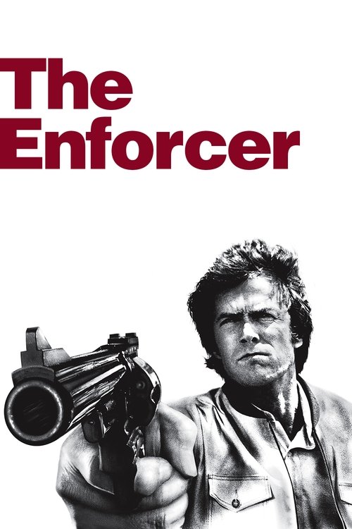 The Enforcer poster features a gritty, action-oriented scene with a man holding a revolver, set against a stark white background. The bold red title contrasts sharply with the monochrome image, evoking a sense of tension and danger.