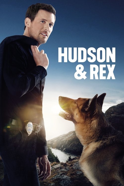 The poster features a man in a dark jacket and a wolf howling in the background, set against a dramatic sky. The warm sunlight creates a glowing effect, while the bold text "HUDSON & REX" stands out prominently. The mood is intense and adventurous, capturing the essence of the show's thrilling na...