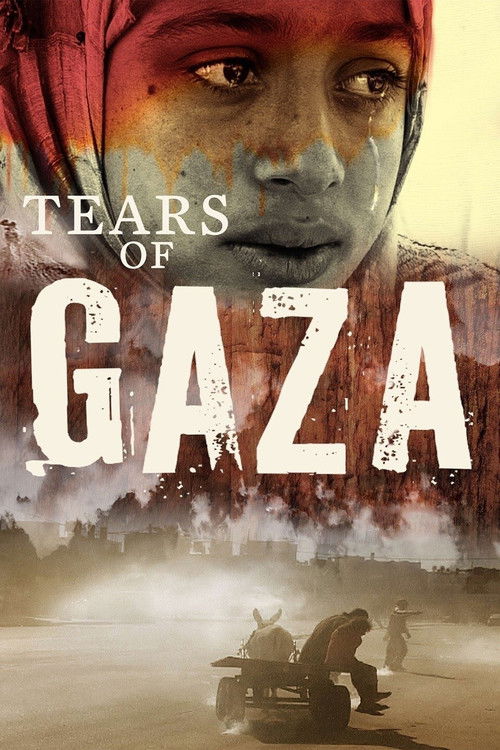 The poster depicts a somber scene with a woman in Gaza, her face painted with red and yellow, evoking the region's cultural identity. The title "TEARS OF GAZA" dominates the image, emphasizing the emotional weight of the film. Below, a desert landscape with a vehicle suggests the harsh realities ...