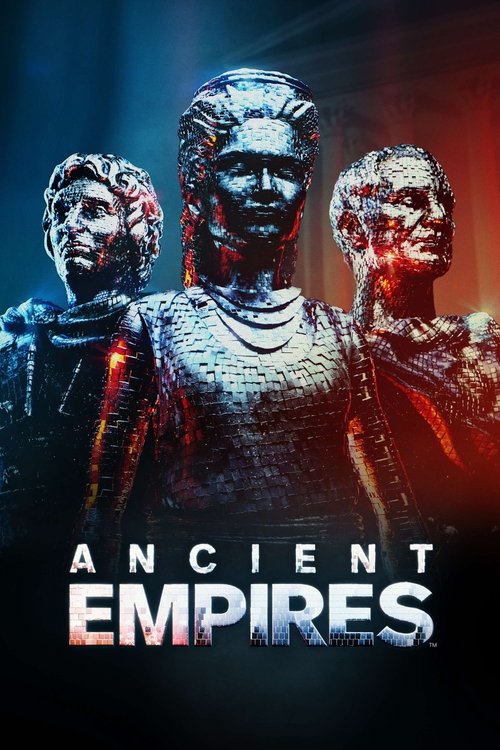 The poster features three ancient-looking figures in a dramatic, atmospheric scene. The central figure is illuminated by cool blue light, while the others glow with warm red hues, creating a visually striking contrast. The title "Ancient Empires" is prominently displayed at the bottom, suggesting...