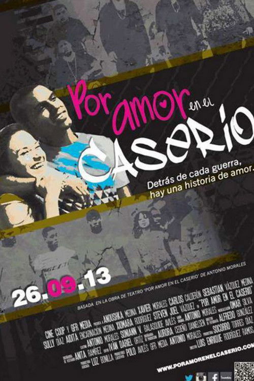 The poster features a gritty, moody scene with people in dimly lit, textured backgrounds. Dominating the center is a woman in a blue shirt, surrounded by other figures in muted tones. The title "Por amor en el caserío" is written in bold, pink and white letters. The overall mood is somber and evo...