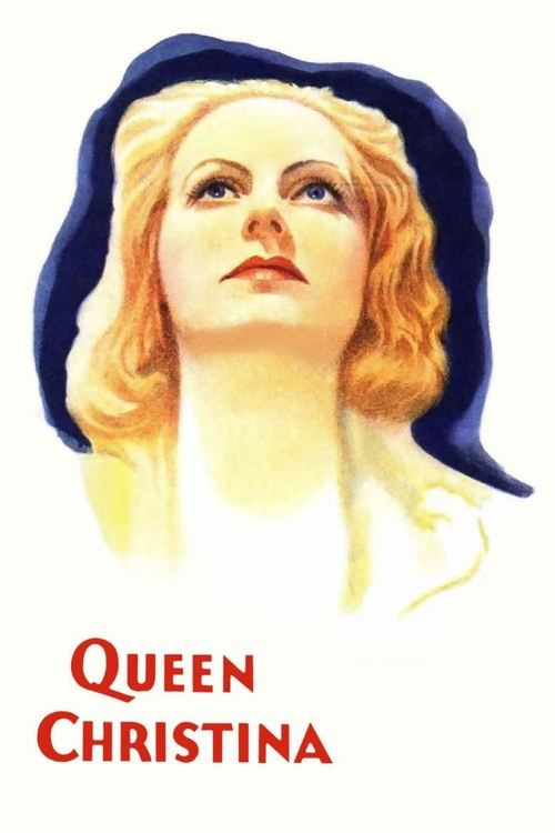 The poster features a serene, ethereal portrait of Queen Christina, her golden hair cascading over a deep blue hat that frames her face. The soft, dreamy lighting and gentle expressions evoke a sense of timeless beauty and historical wonder.