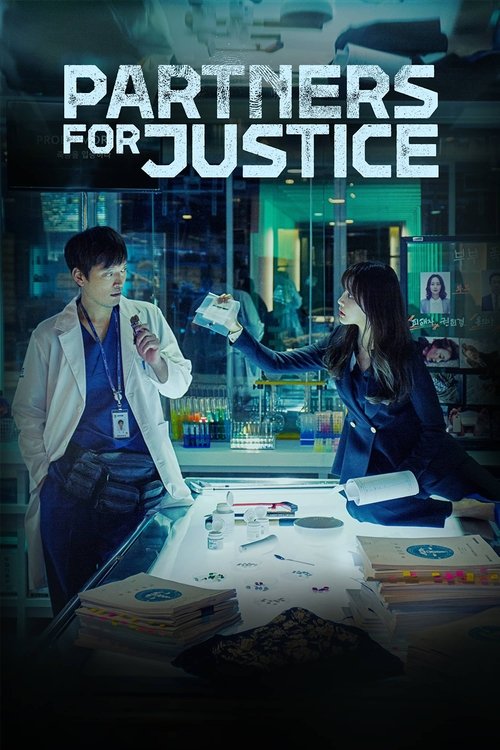 The poster features two characters in a dimly lit laboratory, with one holding a glowing device and the other observing. The cool blue and green tones create a mysterious atmosphere, while the title "Partners for Justice" is prominently displayed in bold white letters.