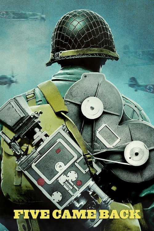 The poster features a soldier in a military uniform, holding a large, futuristic weapon with circular components. The muted green and beige tones create a somber, historical atmosphere, evoking themes of war and resilience. The title "Five Came Back" is prominently displayed at the bottom, sugges...