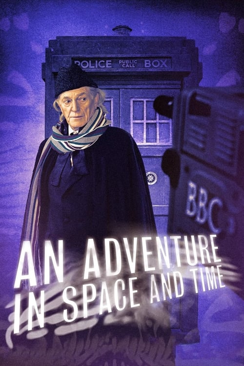 The poster features a man in a dark cloak and hat standing before a blue police box, with the BBC logo visible. The scene is set against a purple and blue background, creating a mysterious and adventurous atmosphere. The title "An Adventure in Space and Time" is prominently displayed in bold whit...