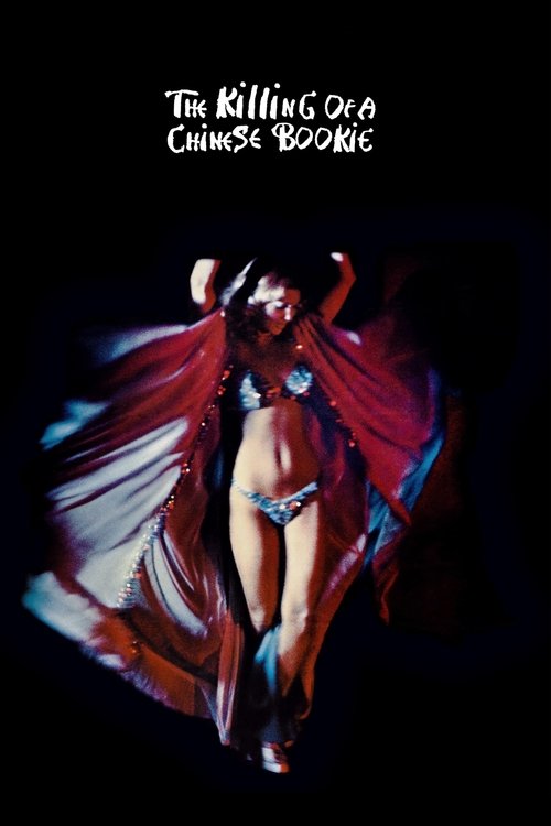 The poster features a striking figure in a red cape against a dark background, exuding mystery and allure. The title "The Killing of a Chinese Bookie" is prominently displayed at the top.