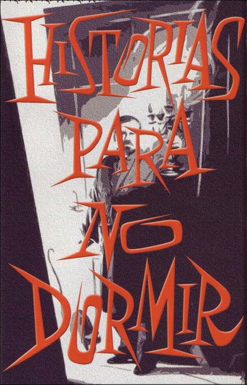 The poster features a hauntingly dramatic scene with a figure in a dark, shadowy room against a stark white background. The bold, dripping red text "HISTORIAS PARA NO DORMIR" dominates the image, creating a sense of urgency and mystery. The overall mood is eerie and suspenseful, evoking the feeli...