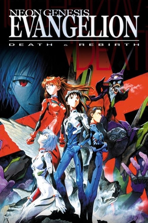 The poster features a dramatic scene with four characters in vibrant red and blue outfits, set against a dark, cosmic background. The mood is intense and mysterious, with swirling colors suggesting a battle or transformation. The title "Neon Genesis Evangelion: Death and Rebirth" is prominently d...