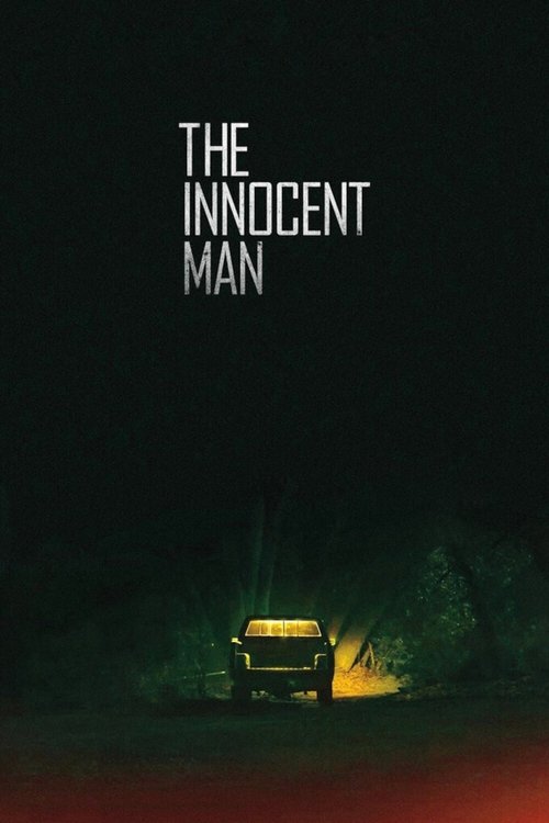 The poster features a dark, moody scene with a car driving through a shadowy forest at night. The title "The Innocent Man" is prominently displayed in stark white text against the black background. The overall mood is eerie and suspenseful, with the car's headlights casting a faint glow on the da...