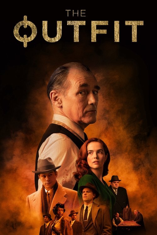 The Outfit poster features a dramatic scene with a man in a trench coat and vest, exuding mystery and authority. Surrounding him are other characters in period-appropriate attire, suggesting a noir or historical drama. The fiery orange and dark tones evoke a sense of danger and intrigue, while th...