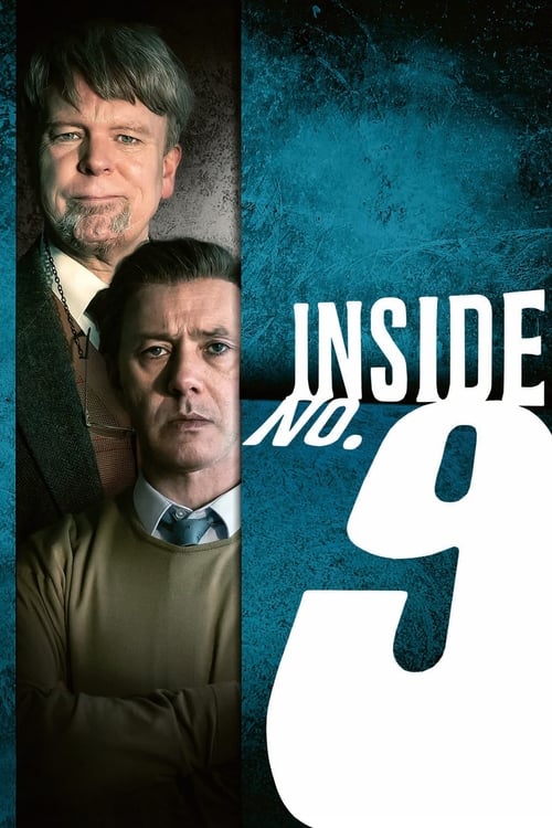 The poster features three men in a somber mood, set against a dark blue background. The title "Inside No. 9" is prominently displayed in bold white letters. The overall composition suggests a serious and dramatic tone, hinting at a gripping narrative.