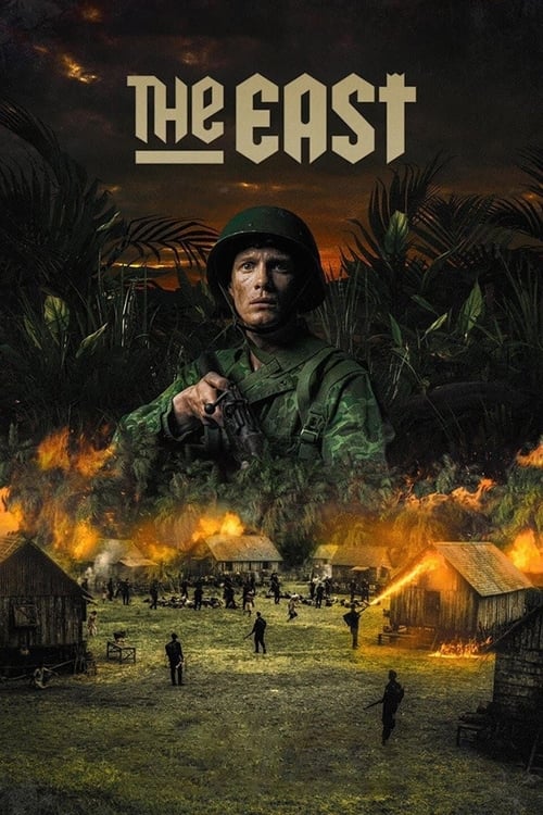 The East poster depicts a soldier in a green uniform amidst a chaotic battlefield scene. The fiery orange and yellow hues dominate the lower portion, while the dark, ominous sky above adds to the tense atmosphere. The overall mood is one of intense conflict and historical drama.