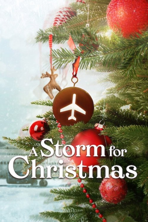 The poster features a festive Christmas tree adorned with red ornaments, a reindeer, and a plane, evoking a cozy holiday atmosphere. The warm colors of red and green contrast with the soft, snowy background, creating a magical and inviting scene. The title "A Storm for Christmas" hints at a heart...