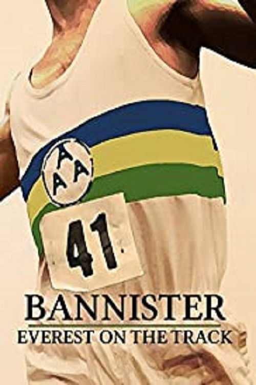 The poster features a muscular man in a white tank top with the number 41, set against a vibrant green, yellow, and blue background. The bold text "Bannister" and "Everest on the Track" dominates the bottom, suggesting an intense athletic competition. The overall mood is energetic and determined,...