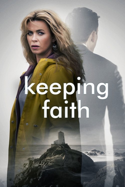 The poster features a woman in a yellow coat against a moody, misty backdrop with a lone lighthouse silhouette. The title "Keeping Faith" is prominently displayed in white text. The overall mood is somber and contemplative, suggesting themes of faith and resilience.