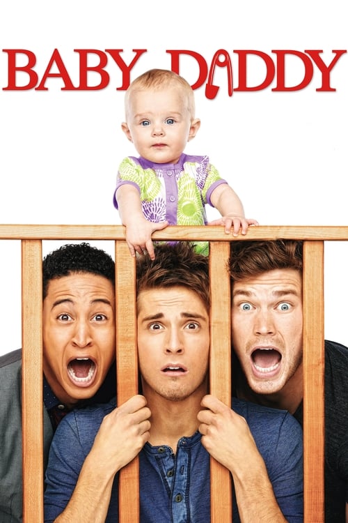 The poster features four men with shocked expressions behind wooden bars, with a baby in a colorful outfit perched atop the bars. The red title "BABY DADDY" dominates the top, conveying a humorous and slightly chaotic mood.