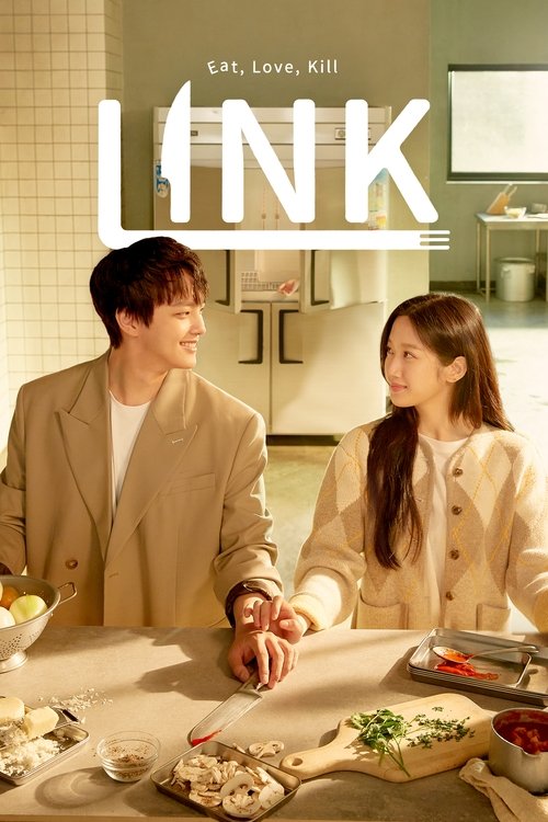 The poster features two characters in a warm, inviting kitchen setting. The beige tones and soft lighting create a cozy atmosphere, while the bold "LINK" title stands out against the tiled background. The mood is intimate and engaging, suggesting a story about connection and culinary exploration.