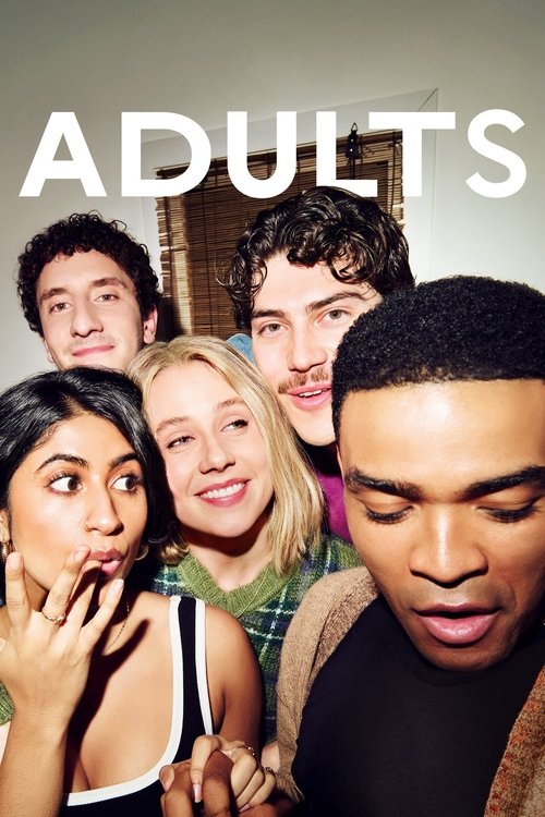 The poster features a group of five diverse young adults in a close-up, with warm lighting and vibrant colors. The mood is playful and relatable, capturing the essence of adult life.