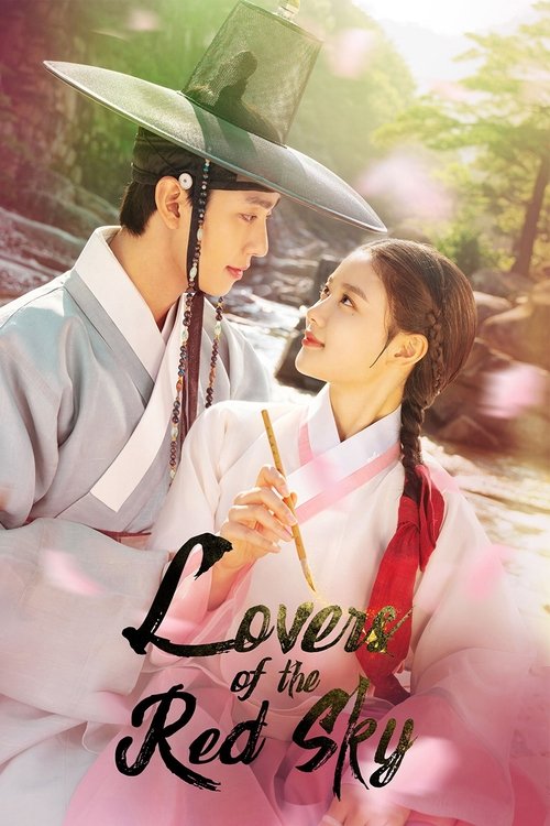 The poster features a romantic couple in traditional Korean attire, with soft pink and red hues dominating the scene. The warm sunlight creates a dreamy atmosphere, while the title "Lovers of the Red Sky" is elegantly displayed in a cursive font.