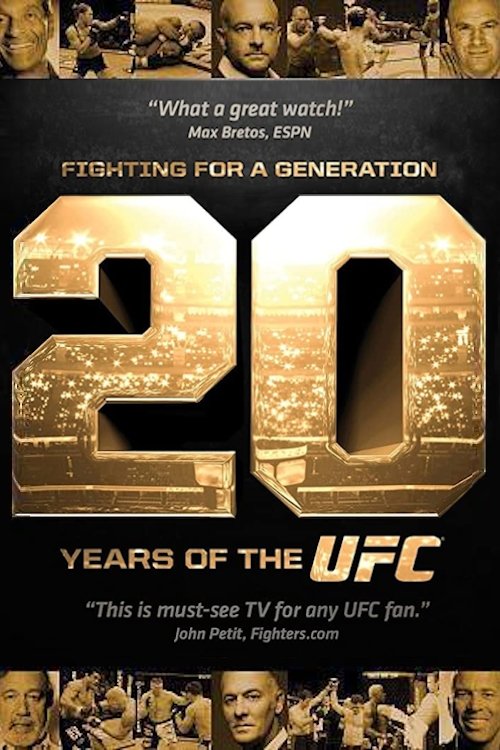 The poster features a gritty, gritty image of fighters in various poses against a dark background. The large "20" is gold and metallic, symbolizing the decade of the UFC. The text "Fighting for a Generation" and "Years of the UFC" are prominently displayed in bold, metallic fonts. The overall moo...