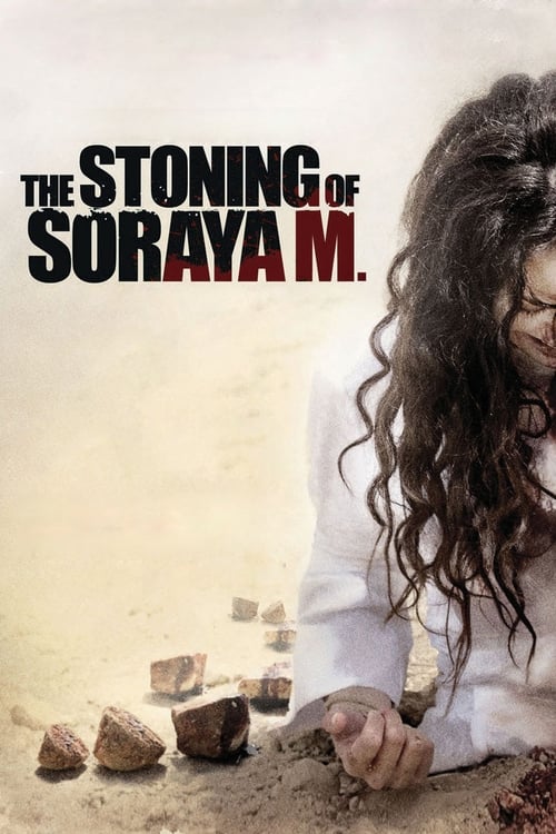 The poster features a woman with long dark hair, her face partially obscured as she kneels amidst scattered stones. The background is a muted, sandy tone, evoking a somber and eerie atmosphere. The title "The Stoning of Soraya M." is prominently displayed in bold, black letters, emphasizing the g...