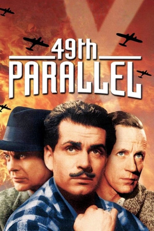 The poster features three men in a dramatic, intense mood against a fiery orange backdrop. The title "49th Parallel" is prominently displayed in bold white letters, with fighter jets flying overhead. The overall composition conveys a sense of action and urgency.