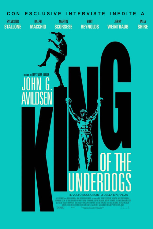 The poster features bold black typography against a teal background, with silhouettes of people in dynamic poses. The title "King of the Underdogs" dominates the center, emphasizing the film's theme of resilience and triumph. The minimalist design conveys a sense of empowerment and determination.