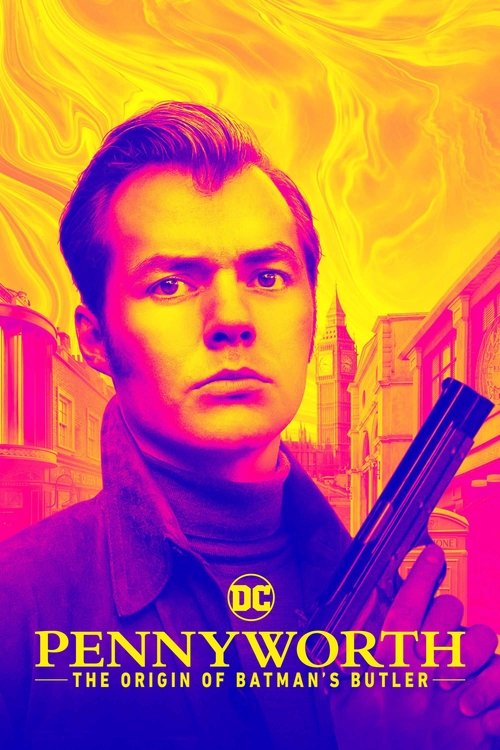 The poster features a determined man with a serious expression, holding a gun against a fiery, dramatic background. The vibrant colors of red, yellow, and purple create an intense and mysterious atmosphere, suggesting action and suspense. The title "Pennyworth: The Origin of Batman's Butler" is p...