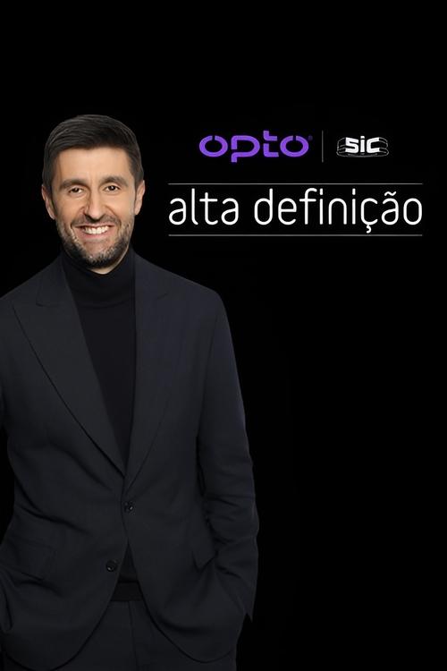 The poster features a man in a dark suit against a black background, exuding sophistication. The text "opto" and "alta definição" are prominently displayed in white and purple, suggesting a modern, professional tone. The overall mood is serious and stylish, hinting at a high-quality television show.