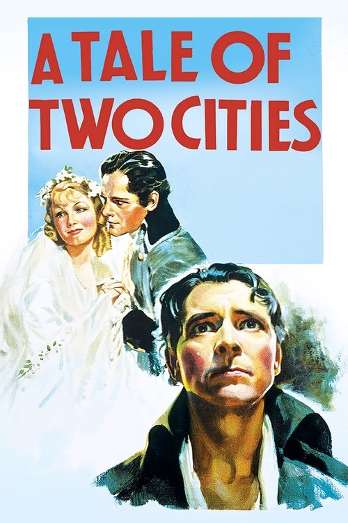 The poster features a dramatic scene with a woman in white and a man in dark clothing, set against a light blue background. The title "A Tale of Two Cities" is prominently displayed in bold red letters. The overall mood is intense and dramatic, capturing the essence of the story's themes of revol...