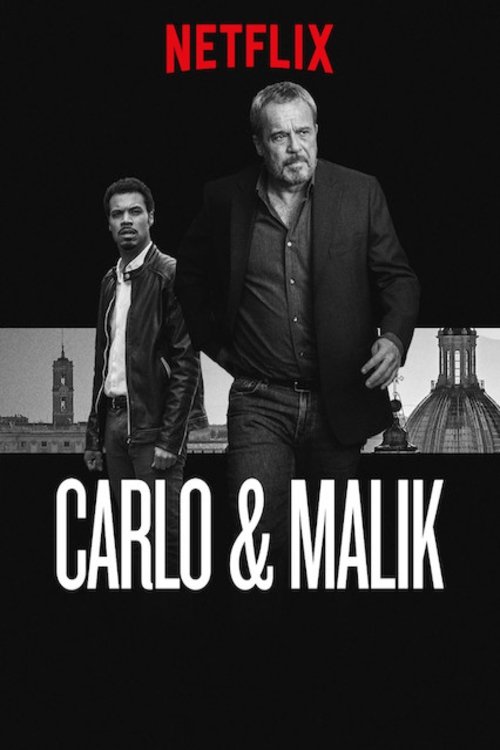 The poster features two men, Carlo and Malik, standing against a dark background with a faint cityscape. The Netflix logo is at the top in bold red letters, while the title "CARLO & MALIK" appears prominently in white text at the bottom. The overall mood is dramatic and cinematic, suggesting a se...