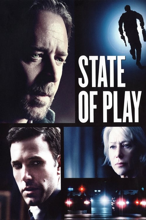 The poster features a dramatic, moody atmosphere with dark tones and cool blues. It highlights the intense expressions of four characters, suggesting a thriller or drama. The title "State of Play" stands out in bold white letters, emphasizing the film's provocative and intense nature.