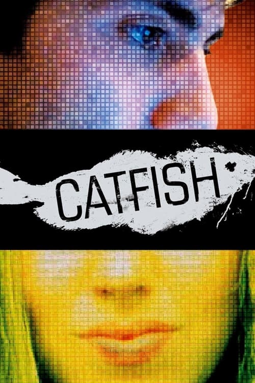 The poster features a split image: a close-up of a man's face with a blue tint and a close-up of another person's face with a yellow tint. The title "CATFISH" is prominently displayed in bold, white letters against a black background. The overall mood is mysterious and intriguing, hinting at a th...