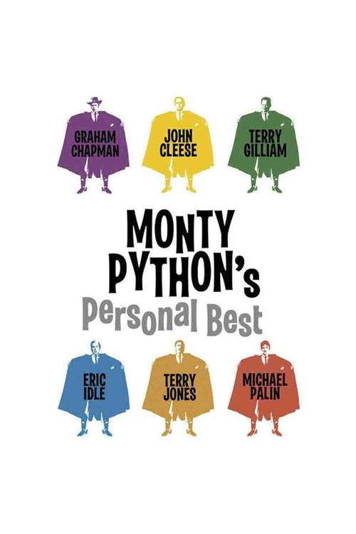 This vibrant poster features Monty Python's characters in colorful costumes, exuding a playful and humorous mood. The bold title "Monty Python's Personal Best" anchors the image, emphasizing the show's comedic spirit.