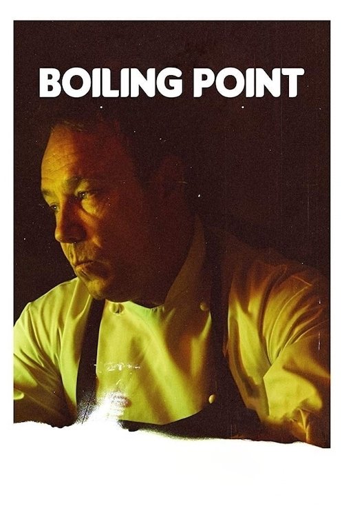 The poster features a man in a yellow shirt against a dark background, with the title "BOILING POINT" prominently displayed. The mood is intense and dramatic, capturing the essence of the film's thriller genre.