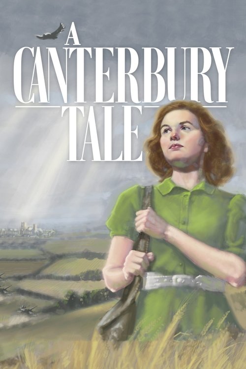 A Canterbury Tale poster features a young woman in a green dress holding a book, standing in a pastoral landscape with a distant castle. The muted earthy tones and soft lighting evoke a sense of nostalgia and mystery.