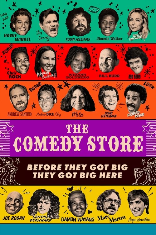 The poster features a grid of iconic comedians' faces against vibrant, contrasting backgrounds—green, red, and yellow. The title "The Comedy Store" is bold and playful, with the tagline "Before They Got Big They Got Big Here" adding a humorous twist. The overall mood is lighthearted and nostalgic...