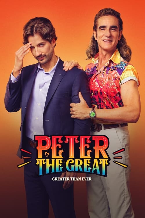 The poster features Peter and the Great in a vibrant, colorful setting against a warm orange background. Peter, dressed in a sharp suit, stands confidently while the Great, in a lively patterned shirt, exudes confidence. The bold, stylized title and dynamic composition convey a sense of humor and...