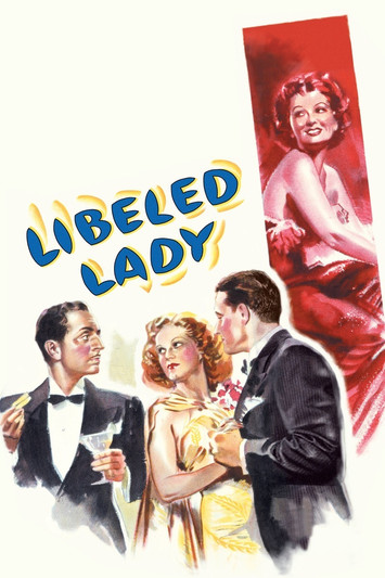 The poster features a glamorous trio in formal attire, exuding elegance and charm. The title "LIBELED LADY" is prominently displayed in bold, playful lettering. A striking red background adds a dramatic touch, while the warm colors evoke a sense of nostalgia and romance. The overall mood suggests...