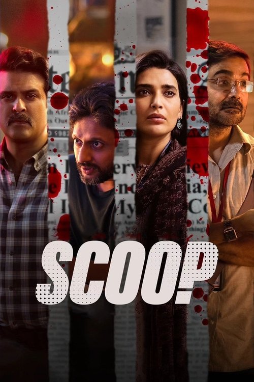 The poster features four men in a gritty, urban setting with blood splatters and newspaper clippings. The mood is tense and dramatic, suggesting a serious drama. The bold "SCOO!" text adds urgency and intrigue.