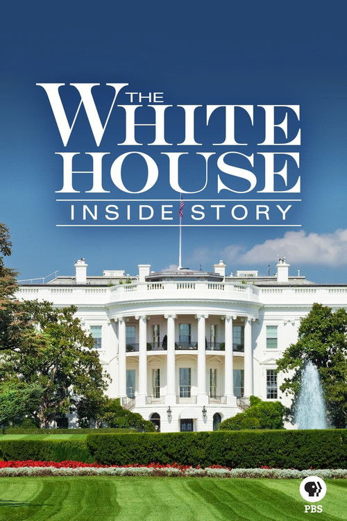 The poster features a majestic white mansion under a clear blue sky, with lush greenery framing the scene. The bold, serif typography of the title "The White House: Inside Story" dominates the upper portion, conveying a sense of authority and intrigue. The overall mood is one of solemnity and his...
