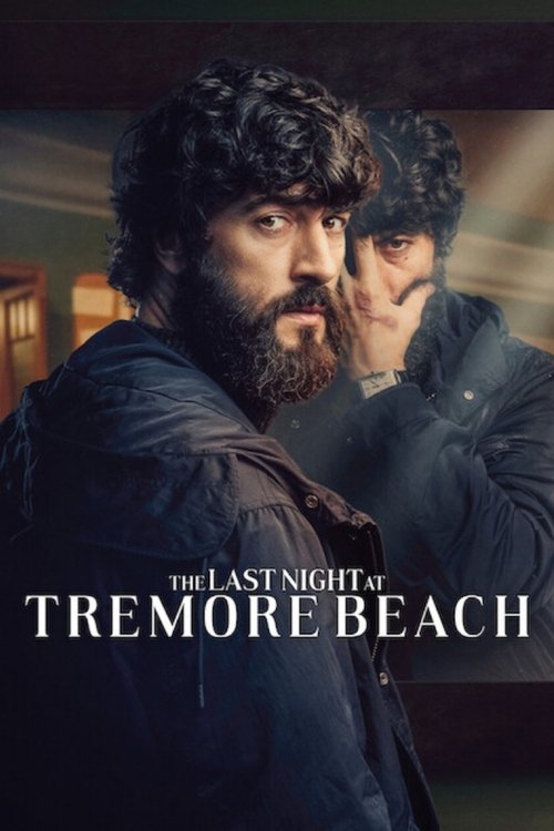 The poster features two men with dark hair and a beard, dressed in dark clothing, set against a dimly lit beach scene. The warm glow of lights in the background suggests a romantic or dramatic atmosphere. The title "The Last Night at Tremore Beach" is prominently displayed in bold white text, emp...
