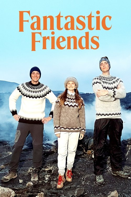 The poster features three children in winter clothing against a snowy backdrop. The warm orange title "Fantastic Friends" stands out against the blue sky. The mood is cheerful and nostalgic, capturing the essence of childhood friendship.