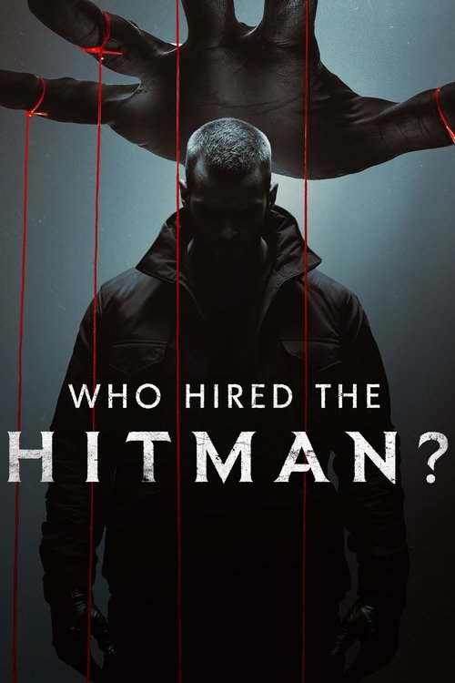 Who Hired the Hitman? poster