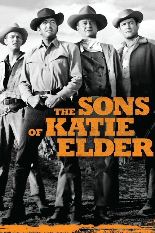The Sons of Katie Elder poster features four rugged cowboys in a sepia-toned, gritty western setting. The bold orange text stands out against the muted background, evoking a sense of adventure and nostalgia. The image captures a classic Western mood with a strong sense of camaraderie and historic...