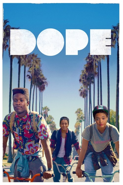 The poster features three young men in colorful, casual clothing against a backdrop of palm trees under a bright blue sky. The word "DOPE" is prominently displayed in bold, white letters at the top. The overall mood is energetic and youthful, capturing the essence of a summer day in Los Angeles.