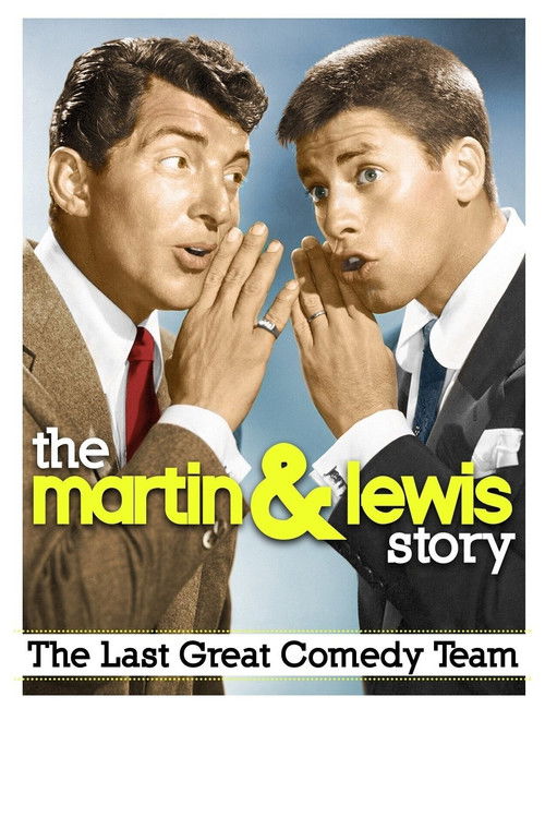 The poster features two men in suits, one with a surprised expression and the other with a mischievous grin, both looking directly at the viewer. The title "The Martin & Lewis Story" is prominently displayed in bold yellow letters, with "The Last Great Comedy Team" written below in black text. Th...